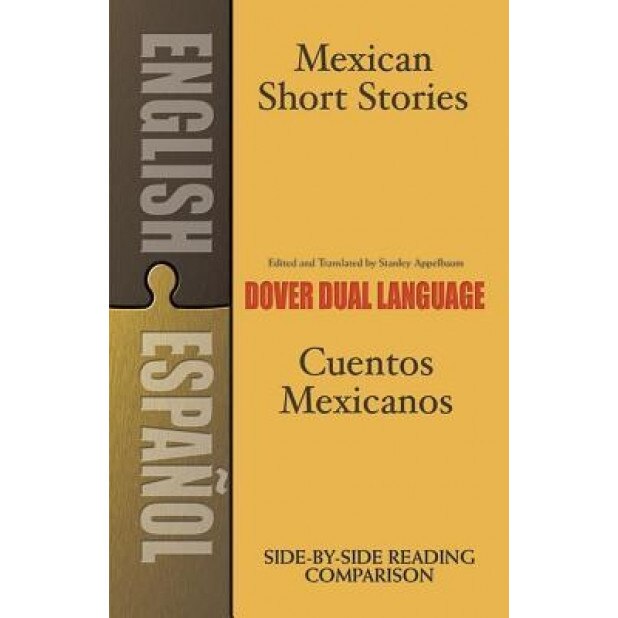 Mexican Short Stories/Cuentos Mexicanos,