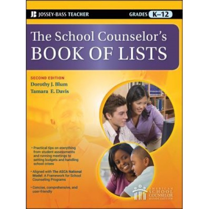 The School Counselor's Book of Lists, Grades K-12, Dorothy J. Blum, Tamara E. Davis