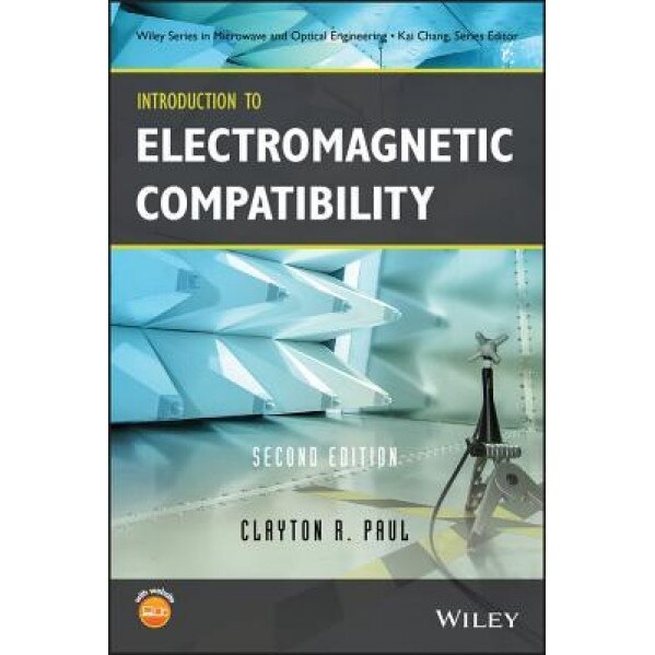 Introduction to Electromagnetic Compatibility, Clayton R. Paul (Author)