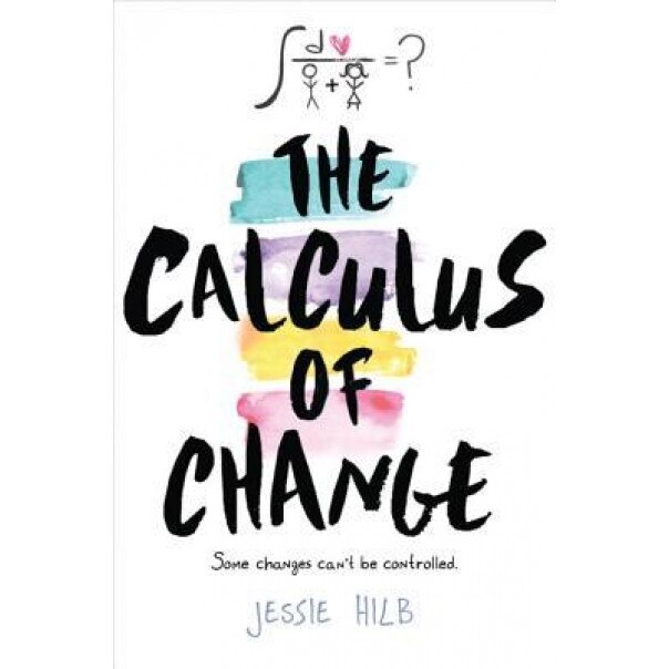 The Calculus of Change, Jessie Hilb (Author)