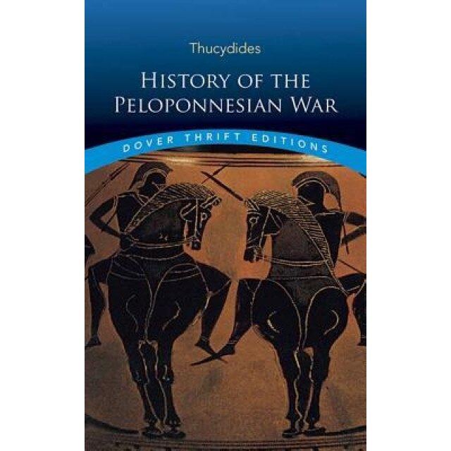 History of the Peloponnesian War, Thucydides (Author)