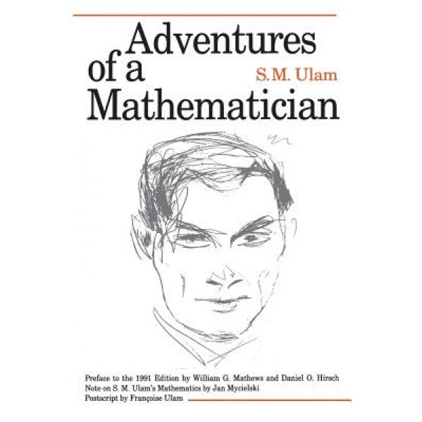 Adventures of a Mathematician, S. M. Ulam (Author)