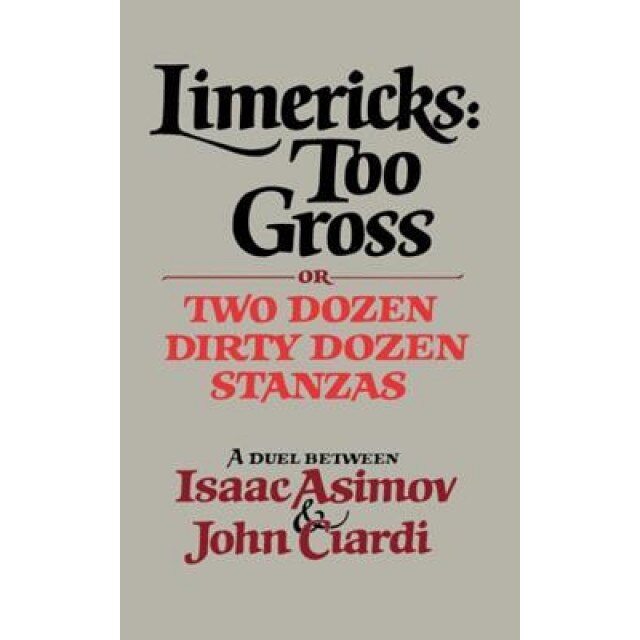 Limericks, Too Gross, Isaac Asimov
