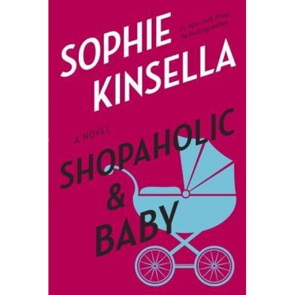 Shopaholic & Baby, Sophie Kinsella
