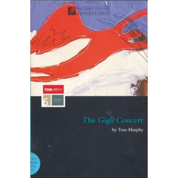 Gigli Concert, Thomas Murphy (Author)