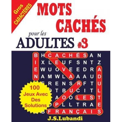 Mots Caches Pour Les Adultes # 3, J. S. Lubandi (Author)