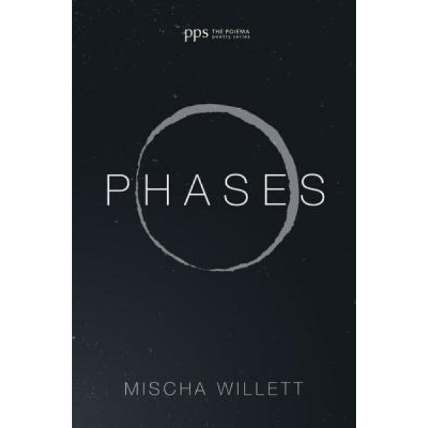 Phases, Mischa Willett (Author)