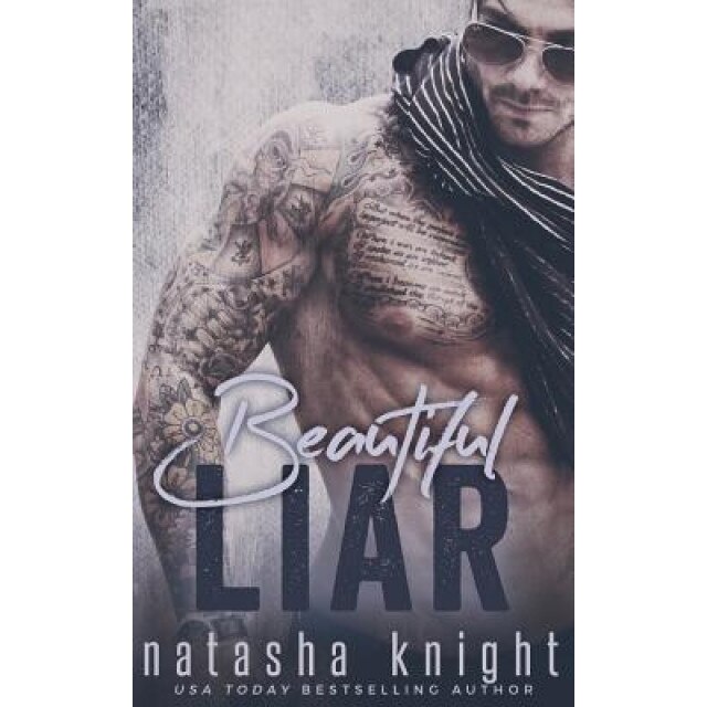 Beautiful Liar, Natasha Knight (Author)
