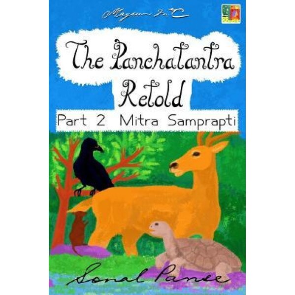 The Panchatantra Retold - Part 2 Mitra Samprapti, Sonal Panse (Author)