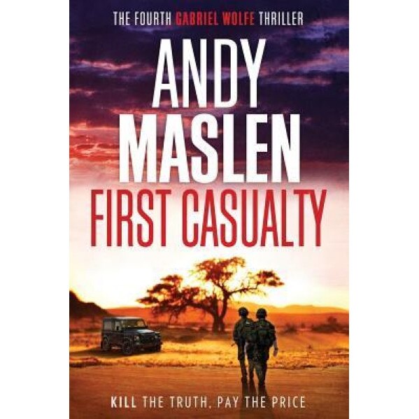 First Casualty, Andy Maslen (Author)