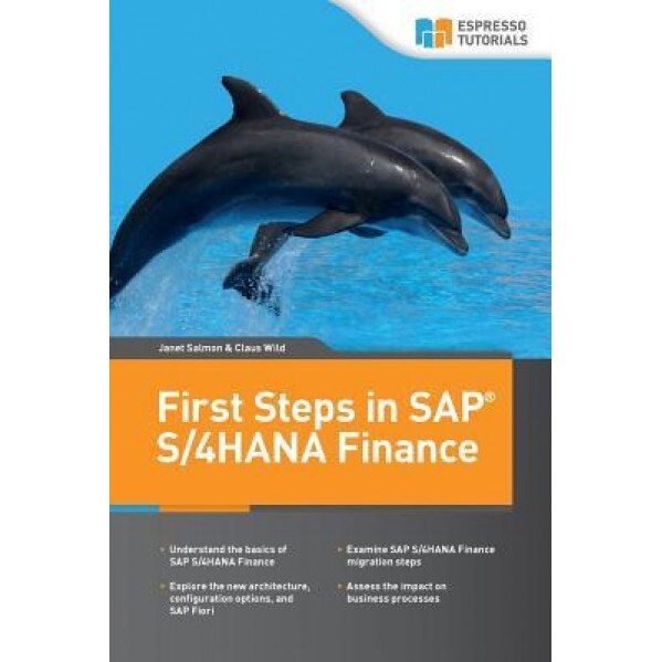First Steps in SAP S/4hana Finance, Janet Salmon (Author)
