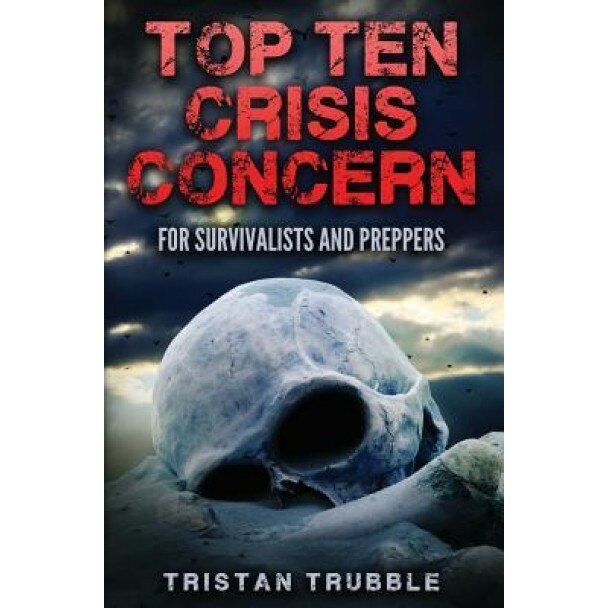 Top Ten Crises, Tristan Trubble (Author)