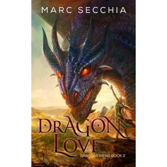 Dragonlove, Marc Secchia (Author)