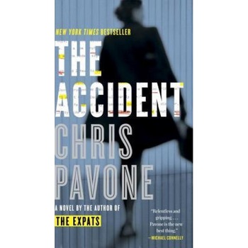 The Accident, Chris Pavone (Author) The Accident, Chris Pavone (Author)