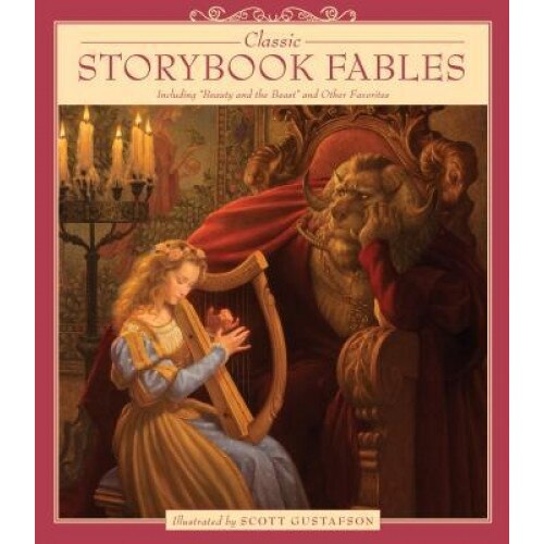 Classic Storybook Fables, Scott Gustafson (Author)