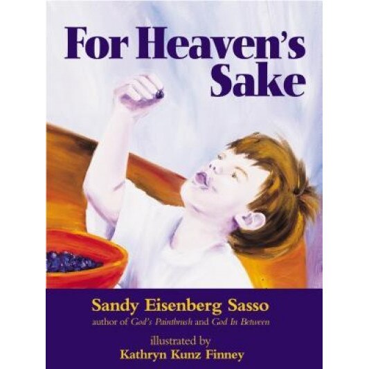 For Heaven's Sake, Sandy Eisenberg Sasso