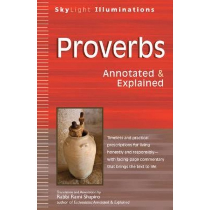 Proverbs: Annotated & Explained, Rami Shapiro (Translator)
