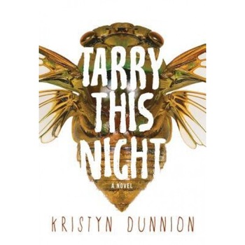 Tarry This Night, Kristyn Dunnion (Author) Tarry This Night, Kristyn Dunnion (Author)