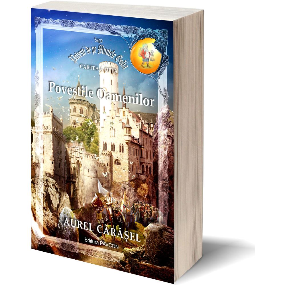 Povestile Oamenilor (Vol.8) Saga Povesti de pe Muntele Golia