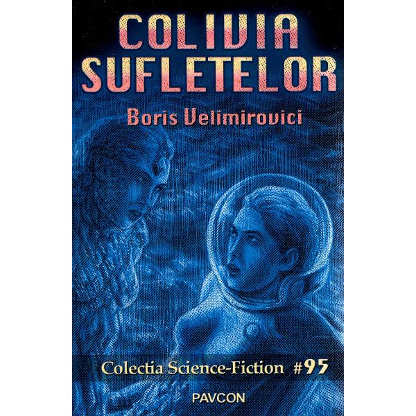 Colivia sufletelor - Boris Velimirovici