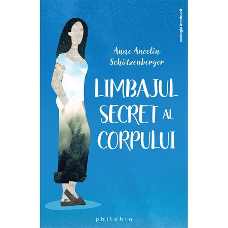 Limbajul Secret Al Corpului Anne Ancelin Schutzenberger Emag Ro