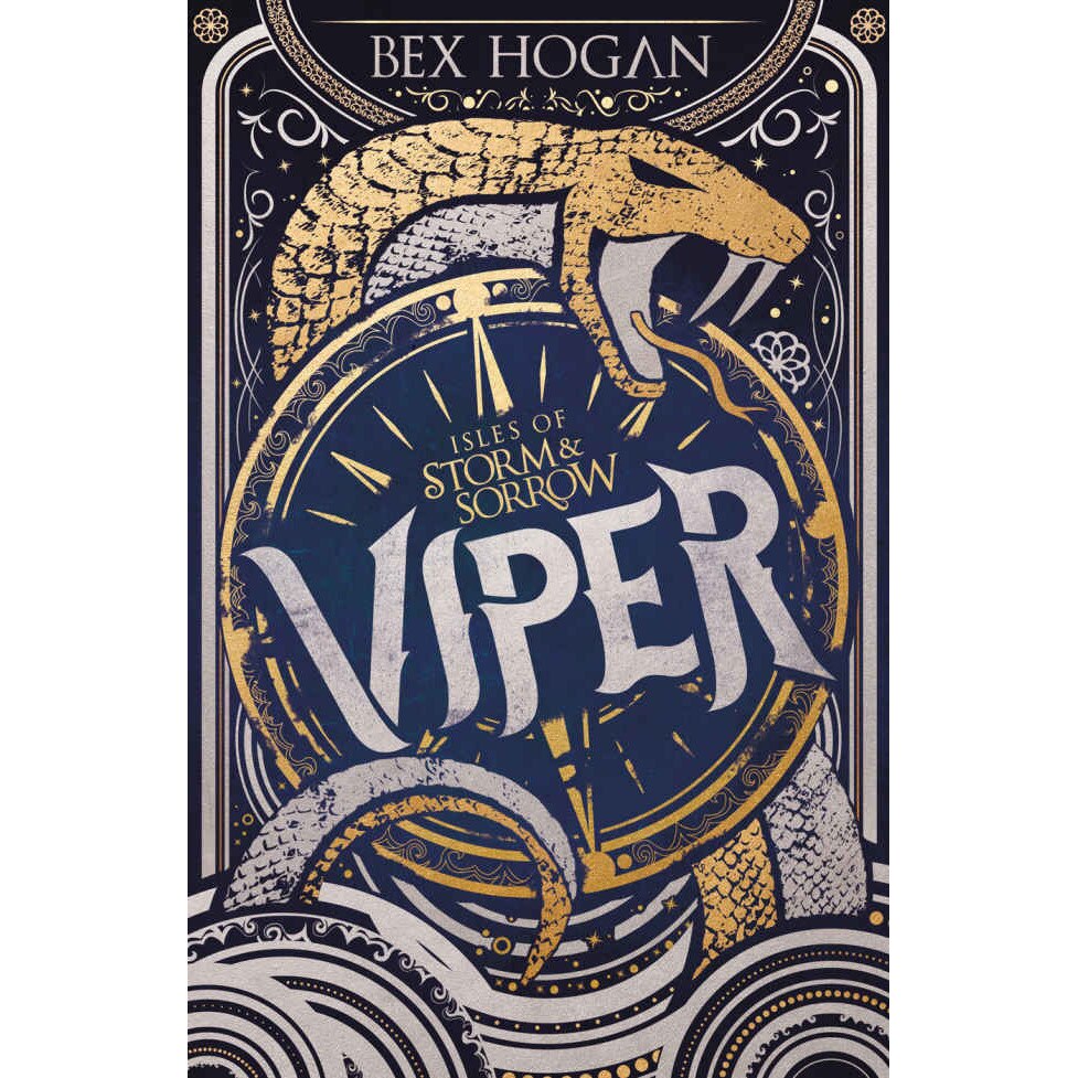 Isles of Storm and Sorrow: Viper - Bex Hogan, ed 2019