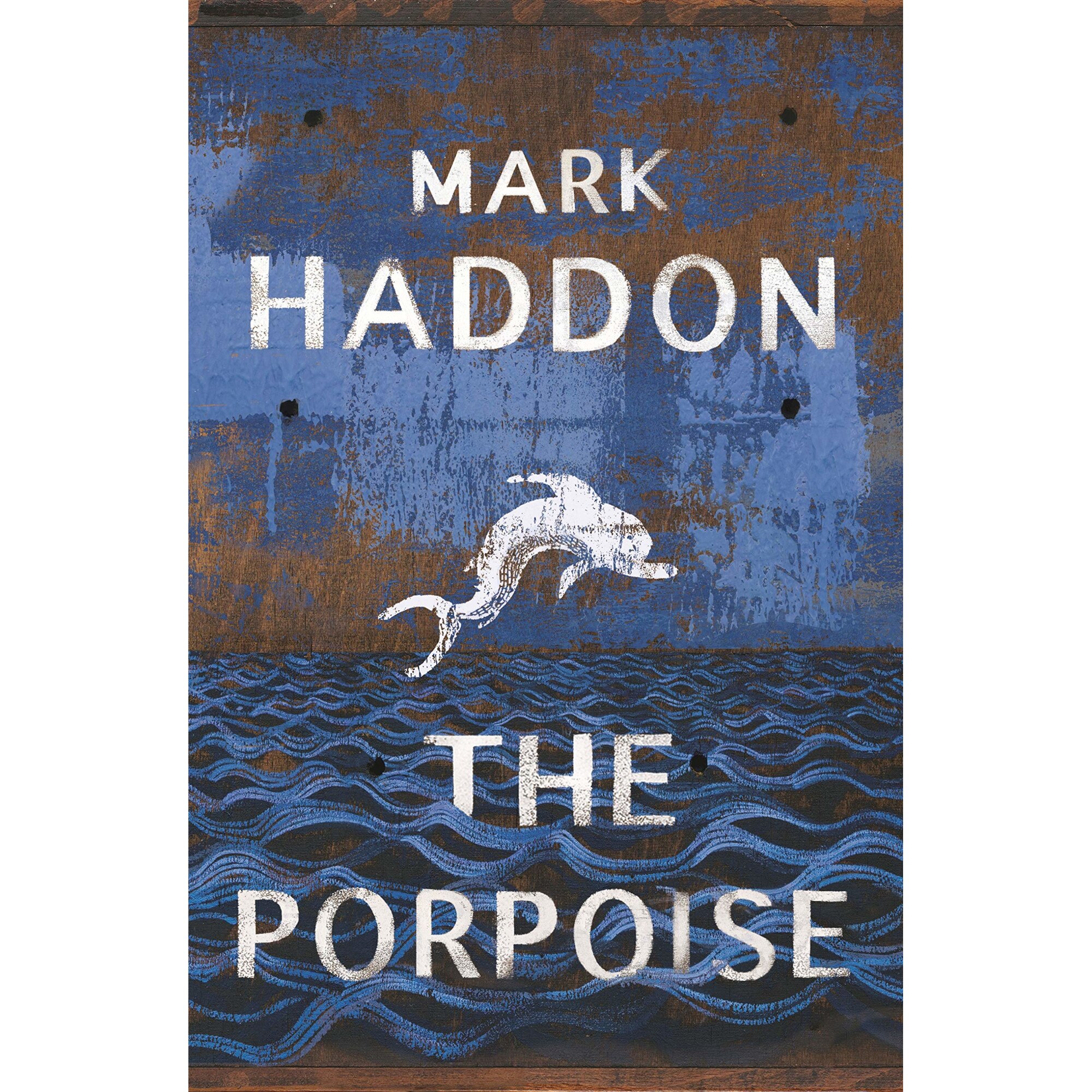 Porpoise - Mark Haddon, ed 2019