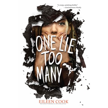One Lie Too Many - Eileen Cook, ed 2019 One Lie Too Many - Eileen Cook, ed 2019
