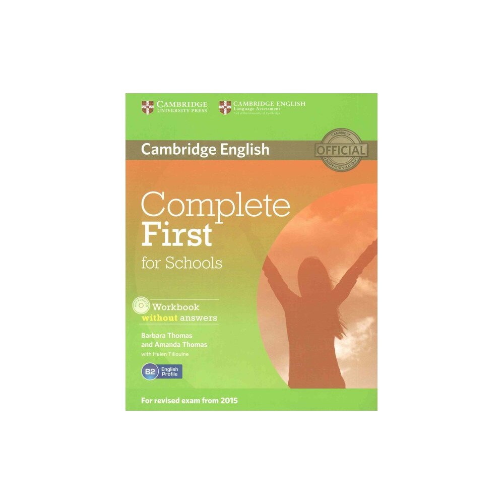 Complete First for Schools Student's Pack (Student's Book without Answers with CD-ROM, Workbook without Answers with Audio CD) - Guy Brook-Hart, Helen Tiliouine