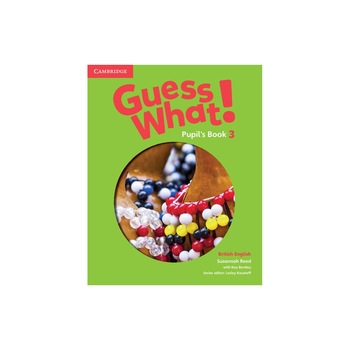 Guess What! Level 3 Pupil's Book British English, Helen Chilton, Sheila Dignen Guess What! Level 3 Pupil's Book British English, Helen Chilton, Sheila Dignen