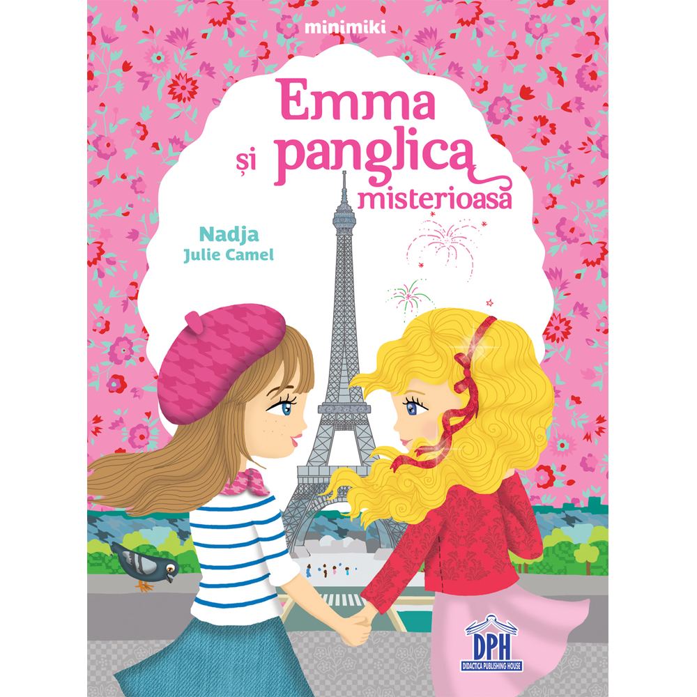 Emma si panglica misterioasa - Nadja Julie Camel