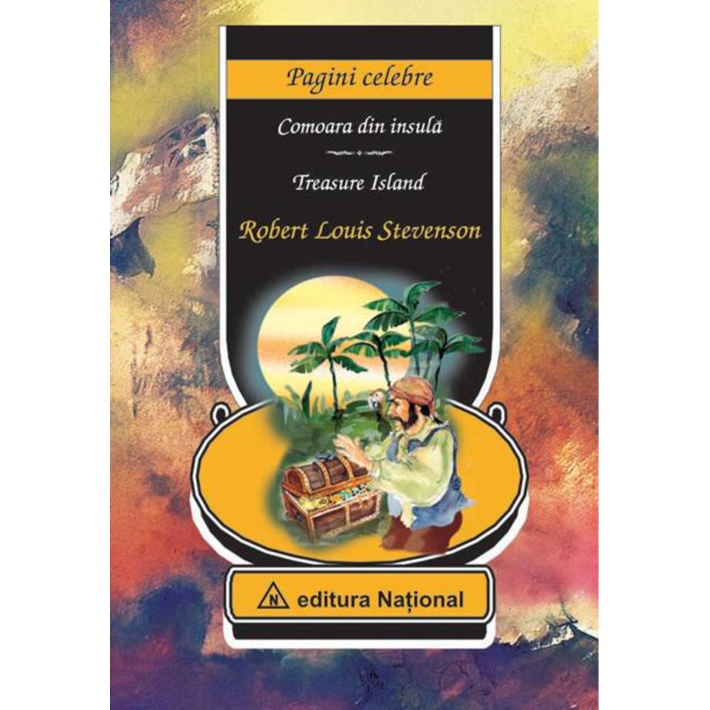 Comoara din insula / Treasure Island - Robert Louis Stevenson