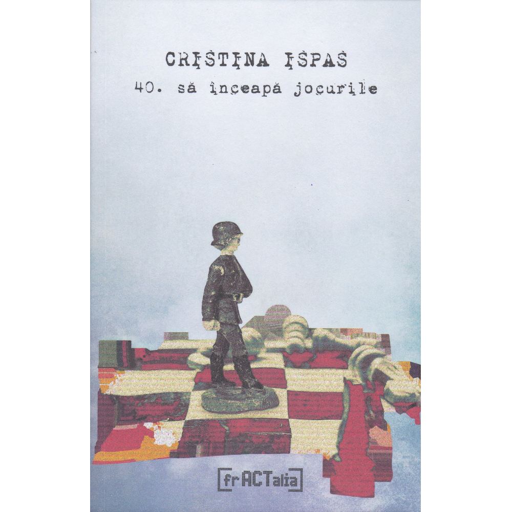 40. sa inceapa jocurile - Cristina Ispas