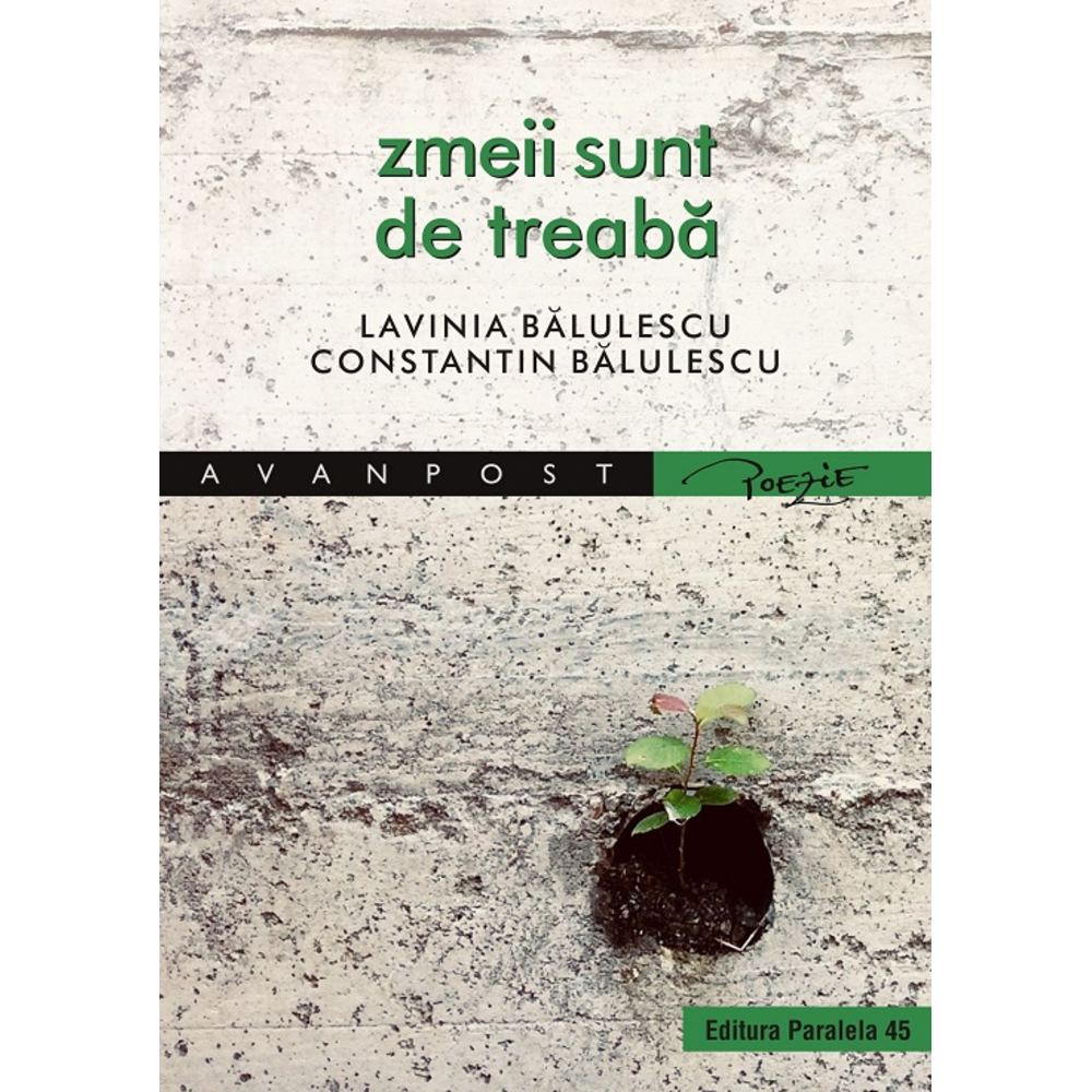 Zmeii sunt de treaba - Lavinia Balulescu, Constantin Balulescu