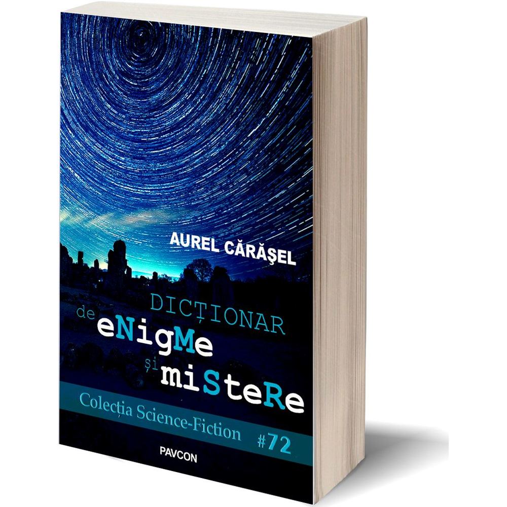 Dictionar de Enigme si Mistere. Seria Borderline 2 - Aurel Carasel
