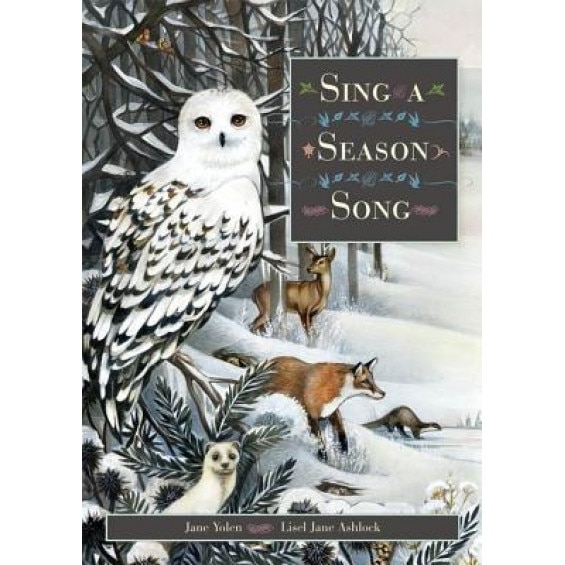 Sing a Season Song, Jane Yolen (Author)