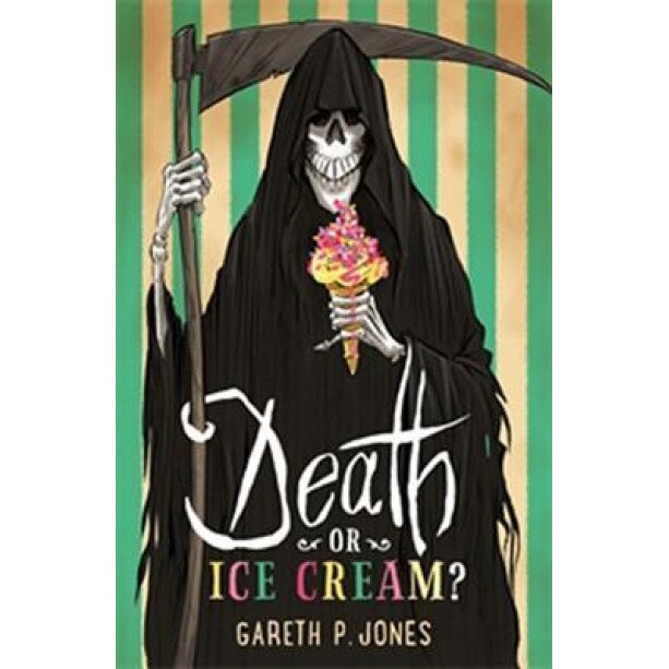 Death or Ice Cream?, Gareth P. Jones (Author)