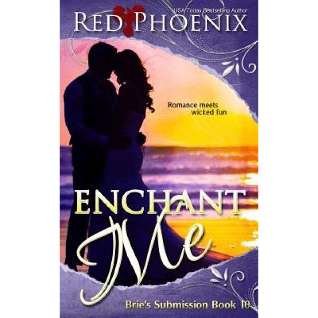 Enchant Me: Brie's Submission, Red Phoenix (Author)