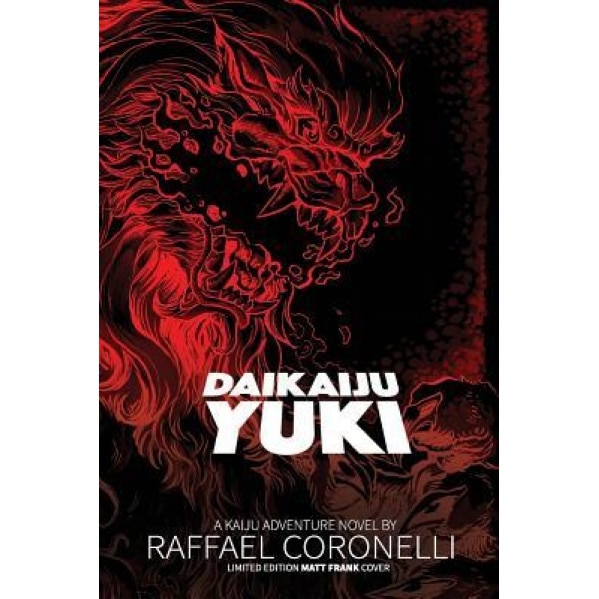 Daikaiju Yuki, Raffael Coronelli (Author)
