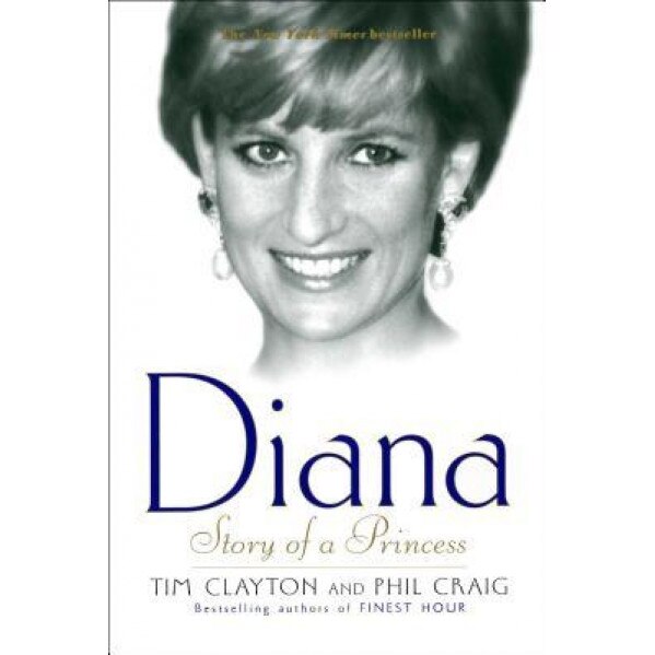 Diana: Story of a Princess, Tim Clayton (Author)