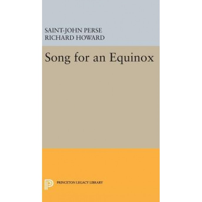 Song for an Equinox, Saint-John Perse (Author)
