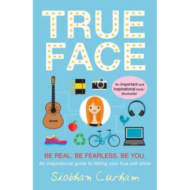 True Face, Siobhan Curham (Author)