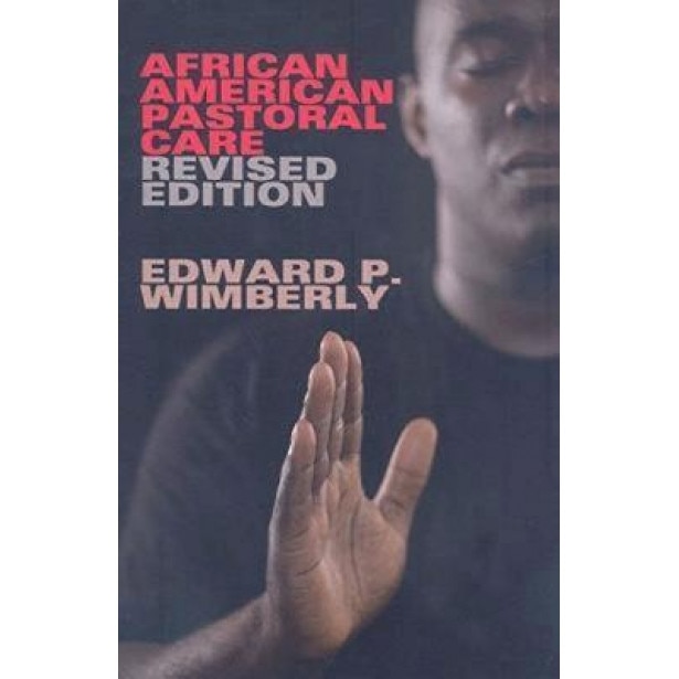 African American Pastoral Care, Edward P. Wimberly
