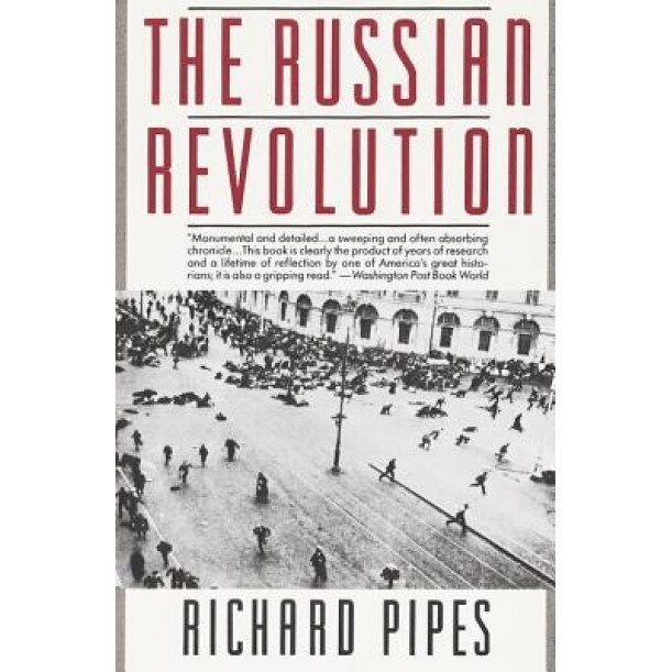 The Russian Revolution, Richard Pipes