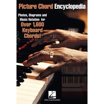 Picture Chord Encyclopedia for Keyboard: Photos, Diagrams and Music Notation for Over 1,600 Keyboard Chords, Hal Leonard Publishing Corporation (Created by) Picture Chord Encyclopedia for Keyboard: Photos, Diagrams and Music Notation for Over 1,600 Keyboard Chords, Hal Leonard Publishing Corporation (Created by)
