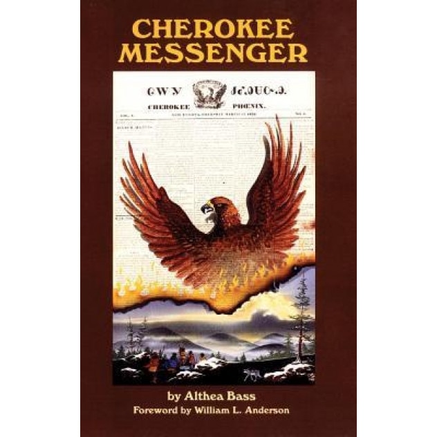 Cherokee Messenger, Althea Bass (Author)