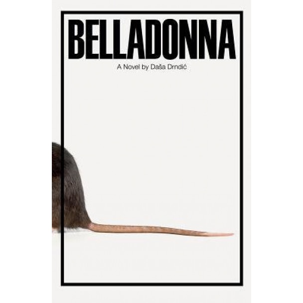 Belladonna, Dasa Drndric (Author)