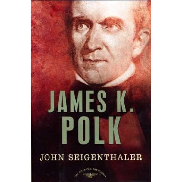 Amer Pres: Polk, John Seigenthaler
