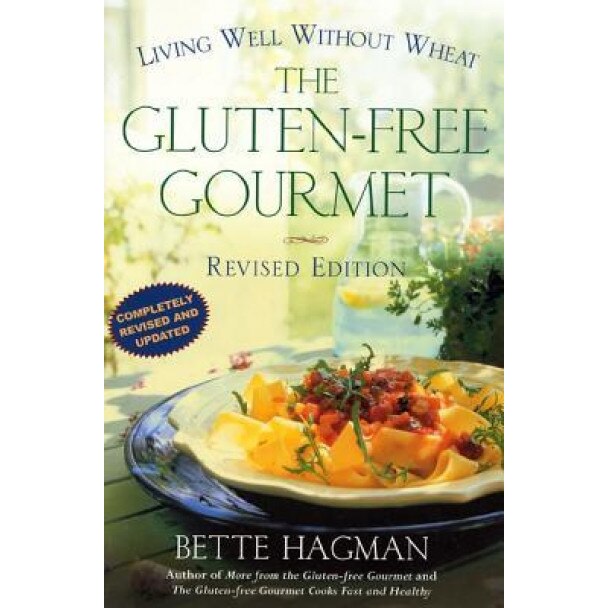 Gluten-Free Gourmet, 2nd, Bette Hagman