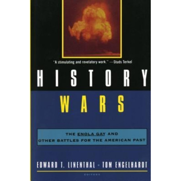 History Wars, Edward Tabor Linenthal